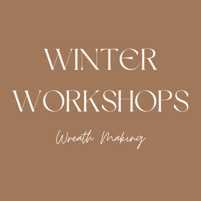 Winter Wreath Workshop | 11th of July